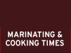 Marinating & Cooking Times
