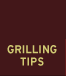 Grilling Tips